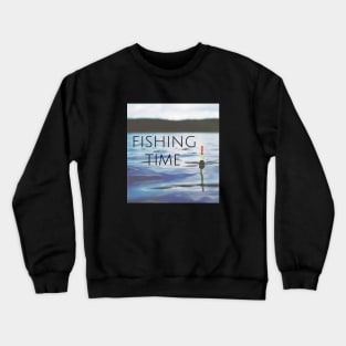 fishing shirt, funny fishing, fishing gift Crewneck Sweatshirt